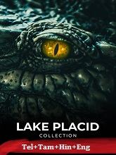 Lake Placid Pentalogy (1999-2018)