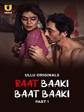 Raat Baaki Baat Baaki Season 1 Part 1